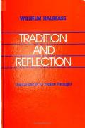 Tradition and Reflection: Explorations in Indian Thought