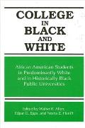 College in Black and White: African American Students in Predominantly White and in Historically Black Public Universities