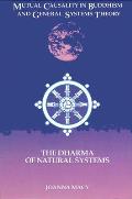 Mutual Causality in Buddhism The Dharma of Natural Systems
