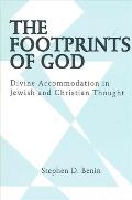 The Footprints of God: Divine Accommodation in Jewish and Christian Thought