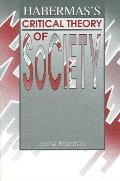 Habermas's Critical Theory of Society