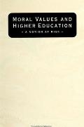 Moral Values and Higher Education