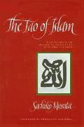 Tao of Islam A Sourcebook on Gender Relationships in Islamic Thought