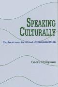 Speaking Culturally: Explorations in Social Communication