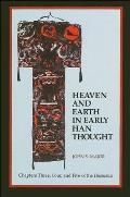 Heaven & Earth Early Chapters Three Four & Five of the Huainanzi