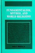 Fundamentalism Mythos & World Religion