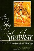 Life Of Shabkar The Autobiography
