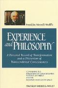 Franklin Merrell Wolffs A Personal Record of Transformation & a Discussion of Transcendental Consciousness Containing His