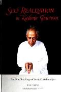 Self Realization in Kashmir Shaivism The Oral Teachings of Swami Lakshmanjoo