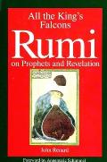 All the King's Falcons: Rumi on Prophets and Revelation