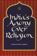 Indias Agony Over Religion Suny Series
