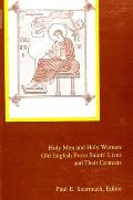 Holy Men and Holy Women: Old English Prose Saints' Lives and Their Contexts