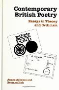 Contemporary British Poetry: Essays in Theory and Criticism