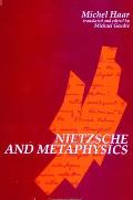 Nietzsche and Metaphysics