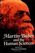 Martin Buber & The Human Sciences