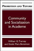 Promotion and Tenure: Community and Socialization in Academe