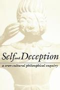 Self & Deception a Cross Cultural Philosophical Enquiry