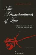 The Disenchantments of Love: A Translation of Desenga?os Amorosos