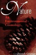 Nature: An Environmental Cosmology
