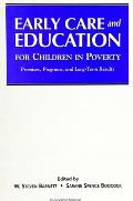 Early Care and Education for Children in Poverty: Promises, Programs, and Long-Term Results