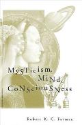 Mysticism Mind Consciousness