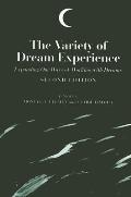 Variety of Dream Experience Expanding Our Ways of Working with Dreams