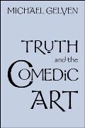 Truth and the Comedic Art