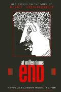 At Millennium's End: New Essays on the Work of Kurt Vonnegut