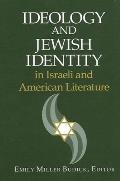 Ideology and Jewish Identity in Israeli and American Literature