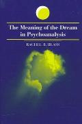 The Meaning of the Dream in Psychoanalysis