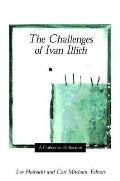 Challenges Of Ivan Illich A Collective R