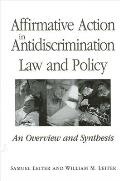 Affirmative Action in Antidiscrimination Law and Policy: An Overview and Synthesis