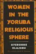 Women in the Yoruba Religious Sphere