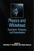 Physics and Whitehead: Quantum, Process, and Experience