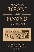 Rhetoric Before & Beyond The Greeks