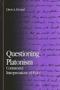 Questioning Platonism: Continental Interpretations of Plato