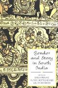Gender and Story in South India