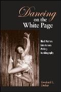 Dancing on the White Page: Black Women Entertainers Writing Autobiography