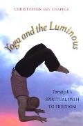 Yoga & the Luminous Patanjalis Spiritual Path to Freedom