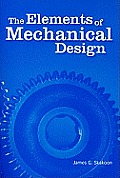 The Elements of Mechanical Design