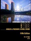 Companion Guide to the ASME Boiler & Pressure Vessel Codes, Fifth Edition, Volume 2: Criteria and Commentary on Select Aspects of the Boiler & Pressur