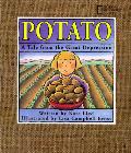 Potato A Tale From The Great Depression
