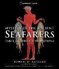 Mysteries of the Ancient Seafarers Ancient Maritime Civilzation