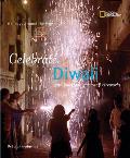 Celebrate Diwali: With Sweets, Lights, and Fireworks