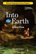 Into The Earth The Story Of Caves