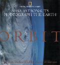 Orbit NASA Astronauts Photograph the Earth