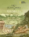 Voices From Colonial America Georgia 1521 to 1776