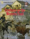 Cowboys on the Western Trail The Cattle Drive Adventures of Joshua McNabb & Davy Bartlett