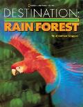 Destination Rain Forest