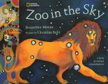 Zoo in the Sky A Book of Animal Constellations